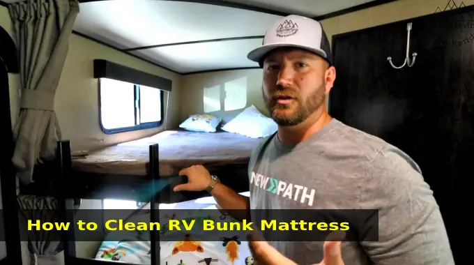 How to Clean RV Bunk Mattress