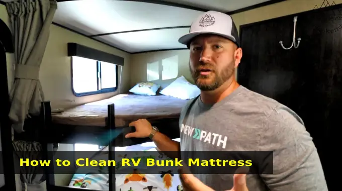 How to Clean RV Bunk Mattress | DIY 3 Easy Steps [Guide]