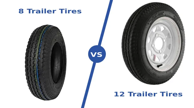 8 vs 12 Trailer Tires: Top 10 Matters