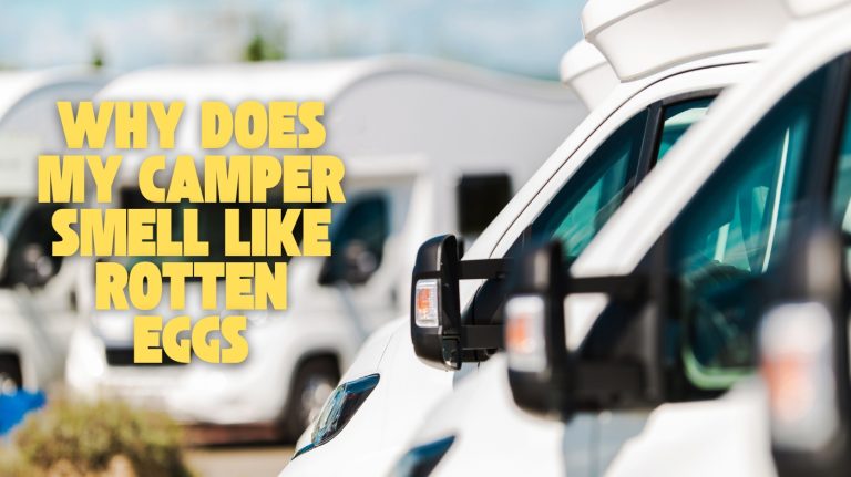 why does my camper smell like rotten eggs