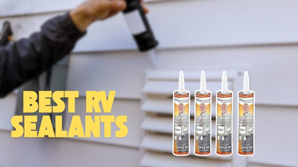 Best RV Sealants